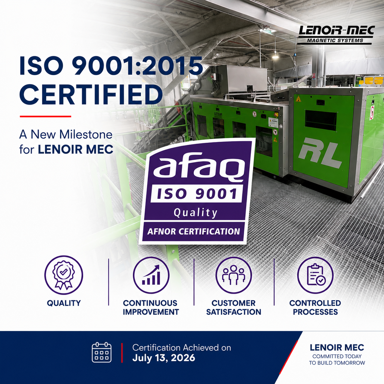 Lenoir-Mec, a specialist in magnetic separation and industrial lifting, is ISO 9001:2015 certified.
