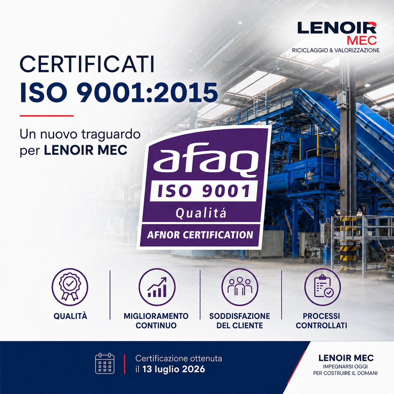 Lenoir-Mec, azienda specializzata nella separazione magnetica e nel sollevamento industriale, è certificata ISO 9001:2015.